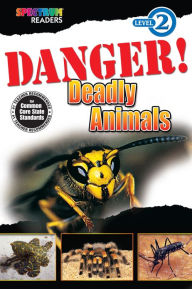 Title: Danger! Deadly Animals: Level 2, Author: Katharine Kenah