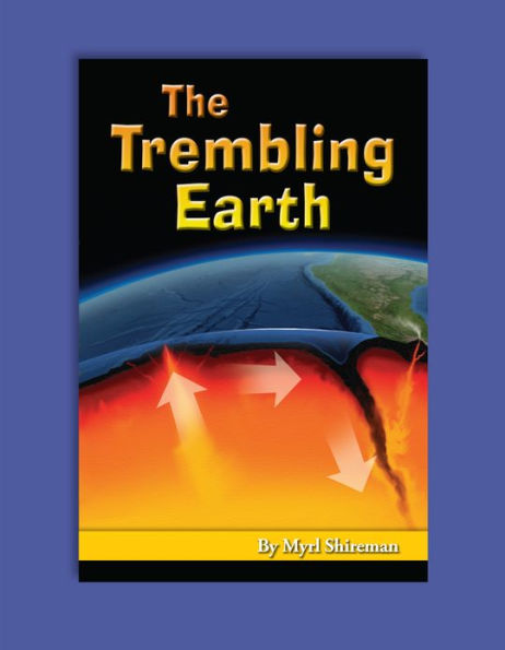 The Trembling Earth: Reading Level 6