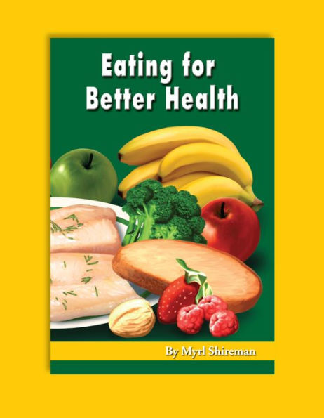 Eating for Better Health: Reading Level 6