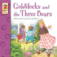 Title: Goldilocks and the Three Bears, Author: Candice Ransom