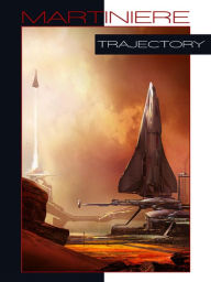Title: Trajectory, Author: Stephan Martiniere