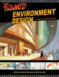 Downloading free books online Framed Environment Design by Marcos Mateu-Mestre