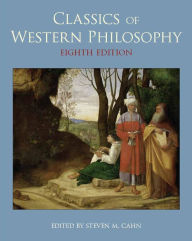 Title: Classics of Western Philosophy, Author: Steven M. Cahn