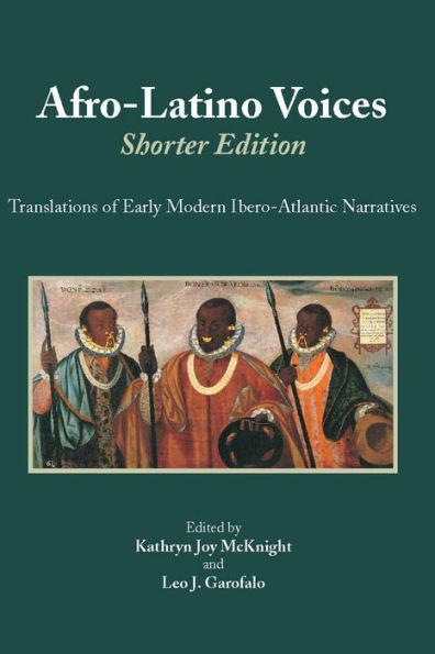 Afro-Latino Voices: Shorter Edition: Translations of Early Modern Ibero-Atlantic Narratives