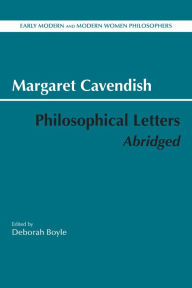 Title: Philosophical Letters, Abridged, Author: Margaret Cavendish