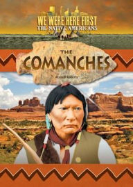 Title: The Comanche, Author: Russell Roberts
