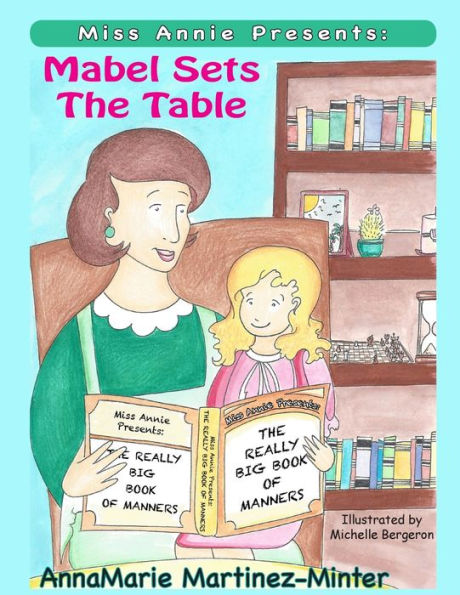 Miss Annie Presents: Mabel Sets the Table