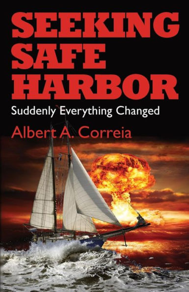 Seeking Safe Harbor: Suddenly Everything Changed