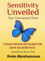 Sensitivity Unveiled: Your Unrecognized Power