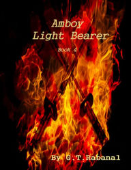 Title: Amboy Light Bearer, Author: G.T. Rabanal