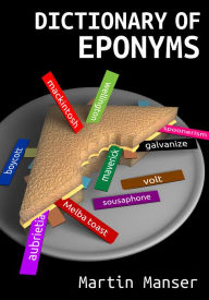 Title: Dictionary of Eponyms, Author: Martin Manser