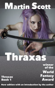 Title: Thraxas, Author: Martin Scott