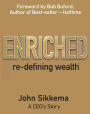 Enriched: Re-defining Wealth