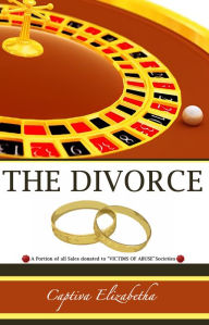 Title: The Divorce: A Portion of all Proceed Donated to 