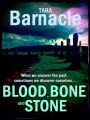 Blood, Bone and Stone