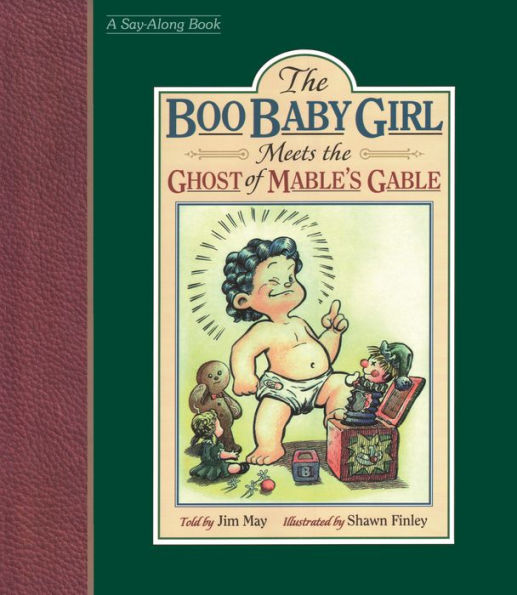 The Boo Baby Girl: Meets the Ghost of Mable's Gable