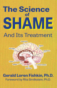 Title: The Science of Shame and Its Treatment, Author: Gerald Loren Fishkin