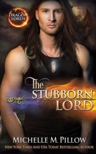 Title: The Stubborn Lord: A Qurilixen World Novel, Author: Michelle M. Pillow