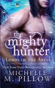 The Mighty Hunter (Lords of the Abyss Series #1)