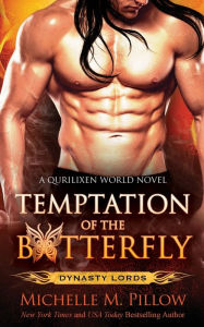 Title: Temptation of the Butterfly: A Qurilixen World Novel, Author: Michelle M. Pillow