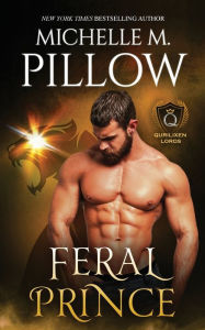 Title: Feral Prince: A Qurilixen World Novel, Author: Michelle M. Pillow