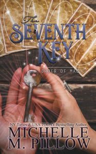 Title: The Seventh Key: A Paranormal Women's Fiction Romance Novel, Author: Michelle M. Pillow