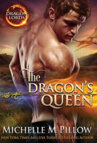 Title: The Dragon's Queen: A Qurilixen World Novel, Author: Michelle M. Pillow