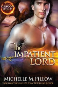 Title: The Impatient Lord: A Qurilixen World Novel, Author: Michelle M. Pillow