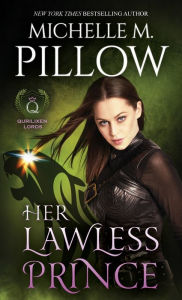 Her Lawless Prince: A Qurilixen World Novel