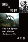 The Air Space and Vision: ?????