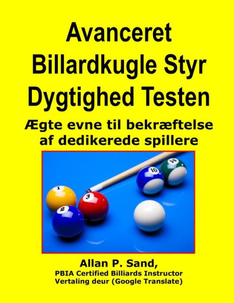 Avanceret Billardkugle Styr Dygtighed Testen: ï¿½gte Evne Til Bekrï¿½ftelse AF Dedikerede Spillere