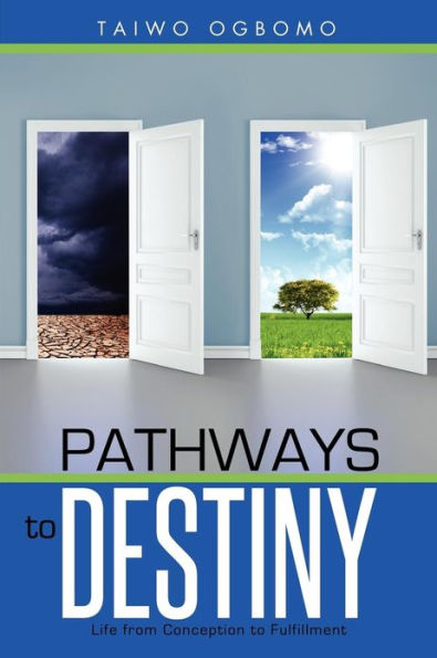 Pathways to Destiny