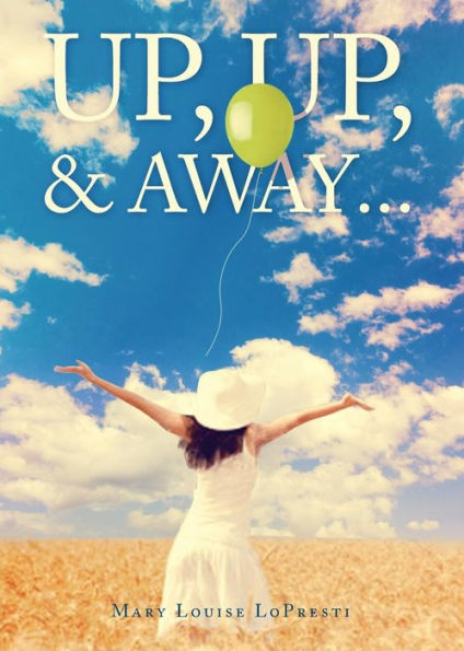 Up, Up, & Away...