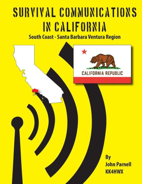 Survival Communications in California: South Coast - Santa Barbara Ventura Region