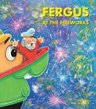 Title: Fergus at the Fireworks, Author: J W Noble