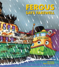 Title: Fergus Says Farewell, Author: J W Noble