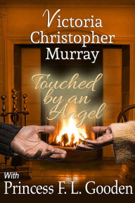 Title: Touched By An Angel, Author: Victoria Christopher Murray