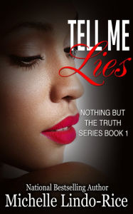 Title: Tell Me Lies, Author: Michelle Lindo-Rice