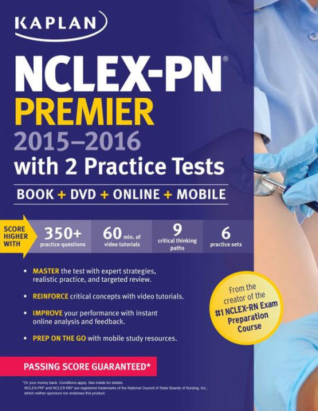 NCLEX-PN Premier 2015-2016 with 2 Practice Tests: Book + DVD + Online + Mobile