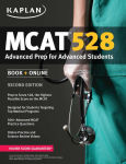 Alternative view 1 of Kaplan MCAT 528: Advanced Prep for Advanced Students