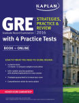 Alternative view 1 of GRE 2016 Strategies, Practice, and Review with 4 Practice Tests: Book + Online
