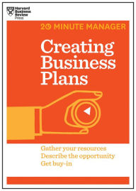 Title: Creating Business Plans (HBR 20-Minute Manager Series), Author: Harvard Business Review