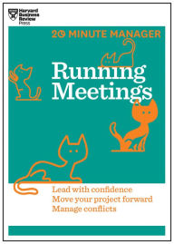 Title: Running Meetings (HBR 20-Minute Manager Series), Author: Harvard Business Review