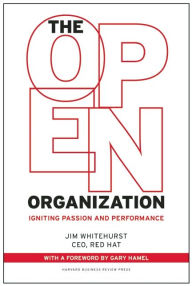 Title: The Open Organization: Igniting Passion and Performance, Author: Jim Whitehurst