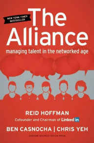 Title: The Alliance: Managing Talent in the Networked Age, Author: Reid Hoffman