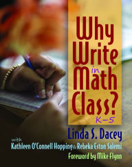 Title: Why Write in Math Class?, Author: Linda Dacey