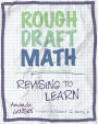 Rough Draft Math: Revising to Learn