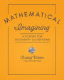 Mathematical Imagining: A Routine for Secondary Classrooms