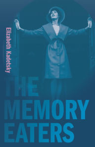 Title: The Memory Eaters, Author: Elizabeth Kadetsky