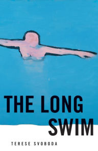 Full books downloads The Long Swim: Stories CHM iBook FB2 (English Edition) by Terese Svoboda